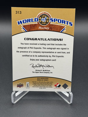 2010 Upper Deck World of Sports #313 Phil Esposito Auto
