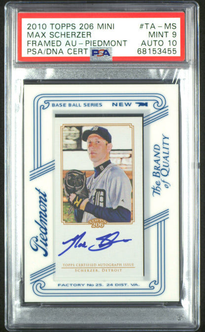 2010 Topps 206 #TA-MS Max Scherzer Mini Framed Piedmont PSA 9 10 Auto Grade