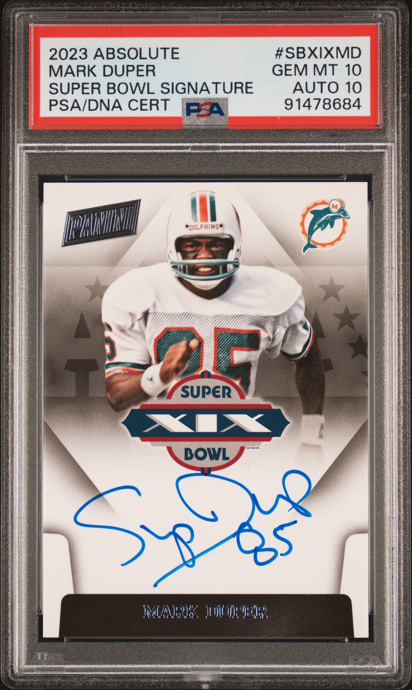 2023 Panini Absolute #SBXIX-MD Mark Duper Super Bowl Signatures PSA 10