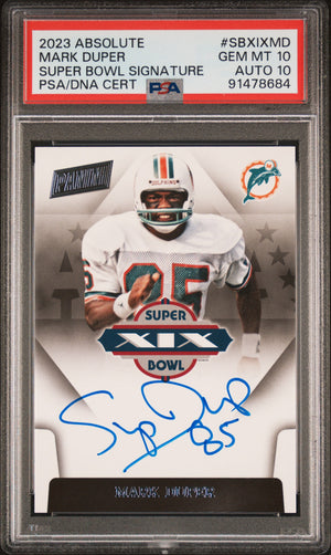2023 Panini Absolute #SBXIX-MD Mark Duper Super Bowl Signatures PSA 10