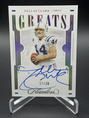 2021 Panini Flawless #GR8-DCL Dallas Clark Greats Auto Silver #/20