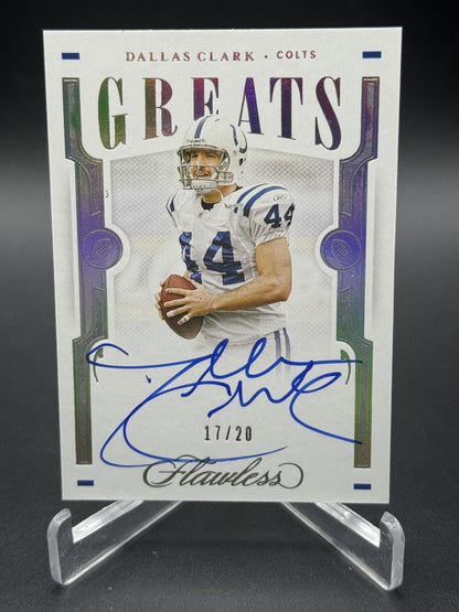 2021 Panini Flawless #GR8-DCL Dallas Clark Greats Auto Silver #/20
