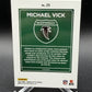 2024 Donruss Optic #25 Michael Vick Downtown!