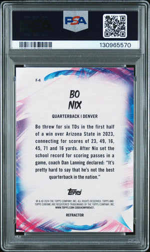2024 Topps Chrome #F-4 Bo Nix Finesse Refractor PSA 10