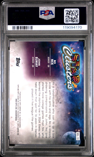 2024 Topps Chrome Cosmic John Elway / Bo Nix Clusters Orange Galactic /25 PSA 9