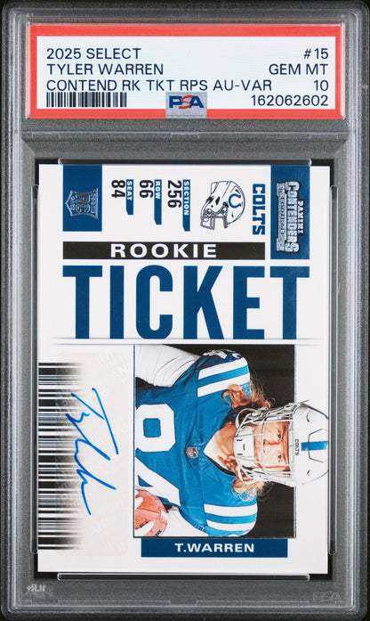 2025 Select #15 Tyler Warren Contenders Rookie Variation Ticket RPS PSA 10