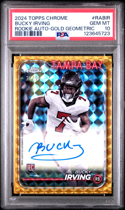 2024 Topps Chrome Bucky Irving Rookie Auto Gold Geometric Refractor /50 PSA 10