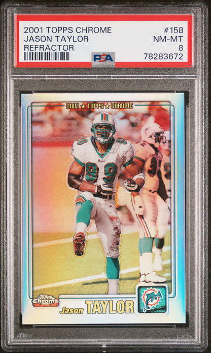 2001 Topps Chrome #158 Jason Taylor Refractors #/999 PSA 8