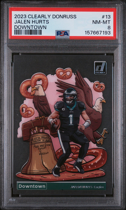 2023 Clearly Donruss #13 Jalen Hurts Downtown PSA 8
