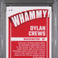 2025 Donruss #4 Dylan Crews Whammy! Rookie RC PSA 10