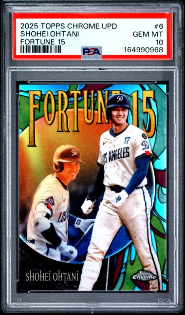 2025 TOPPS CHROME UPDATE FORTUNE 15 #6 SHOHEI OHTANI PSA 10